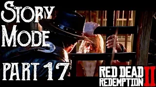 Red Dead Redemption 2 Gameplay Walkthrough Part 17 Blowing up Strawberry Jail! Blessed are the Meek?