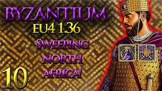 Sweeping North Africa! | Byzantium Let's Play | EU4 1.36 | Part 10