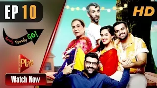 Drama | Ready Steady Go - Episode 10 | Play TV Dramas | Parveen Akbar, Shafqat Khan