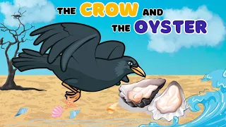 The Crow and the Oyster | Moral Stories in English | Short Stories for Kids