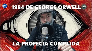 1984 de George Orwell, la profecía cumplida - Ramiro Campodónico