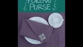 Suddenly Crafty- How to make a Purse out of a Placemat