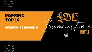 LBC Summertime Battle vol. 2 - Popping Top 16 Afrikun vs Boogie G