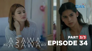 Asawa Ng Asawa Ko: It’s no longer a SECRET to Shaira! (Full Episode 34 - Part 3/3)