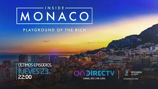 Inside Monaco: Playground of the Rich - Episodios finales