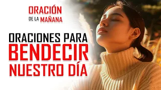 🔴ORACIÓN DE LA MAÑANA EN VIVO - ORACIONES PARA BENDECIR NUESTRO DÍA 😇