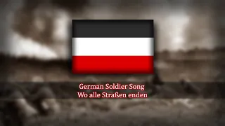 German French Foreign Legion Song - Wo alle Straßen enden | Where all streets end [REMADE]