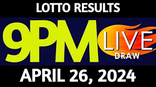 Lotto Result Today 9:00 pm draw April 26, 2024 Friday PCSO LIVE