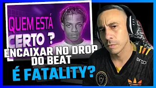 ZEN REACT- ENCAIXAR NO DROP DO BEAT É FATALITY O Problema precisa ser resolvido!