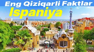 Ispaniya haqida Qiziqarli Faktlar - Dunyo bo'ylab sayohat !!!