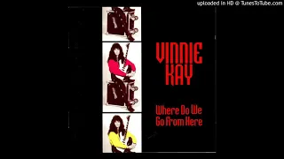 Vinnie Kay - Where Do We Go From Here