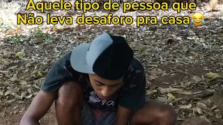 Quele tipo de pessoa que não leva desaforo pra casa