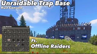 Unraidable Trap Base - Rust Console