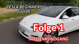 Tesla Beginners Guide: Der Außenrundgang (Folge 1)