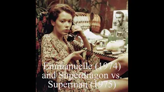 Revenge of the Drive-In: Emmanuelle (1974) and Superdragon vs. Superman (1975)