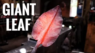 Forging a Giant Leaf - Blacksmithing