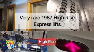 Very rare 1987 High rise Express lifts