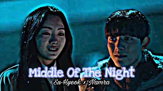 Middle Of The Night - Su-Hyeok × Namra - {FMV}