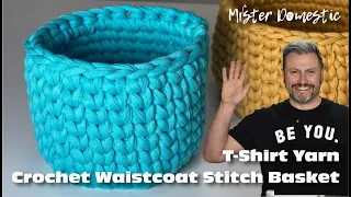 How to Crochet Waistcoat Stitch T-Shirt Yarn Basket with Mx Domestic