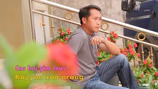 Cas koj yim laus koj yim zoo nraug 4/11/2024