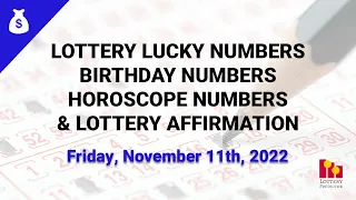 November 11th 2022 - Lottery Lucky Numbers, Birthday Numbers, Horoscope Numbers