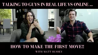 Dating 101: Talking To Guys Online Vs. Real Life w/Matthew Hussey