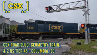 CSX Road Slug, Geometry Train, & 2 NS Tier 4s - Columbia, SC