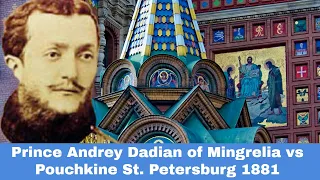 Amazing Finish | Prince Andrey Dadian of Mingrelia vs Pouchkine: St  Petersburg 1881