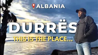Durres is My New Favorite! - Forget Tirana Or Vlora | Durres Albania First Impressions