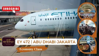 Tripreport!!! Abu Dhabi - Jakarta | Etihad Airways B787-10 Dream Liner (Cai-Cgk-Cai Trip Part 2)