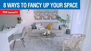 8 Ways To Fancy Up Your Space | MF Home TV