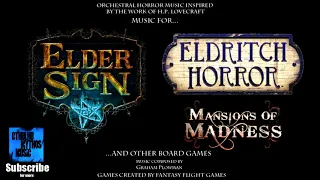 Eldritch Horror & Elder Sign: 1 Hour of H.P. Lovecraft Creepy Music for Board Games and Role Playing