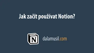 Jak začít používat Notion? Tutorial pro začátečníky