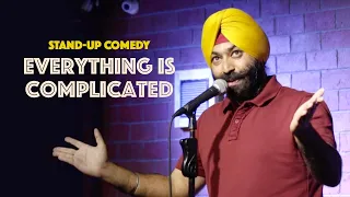 Everything Is Complicated | Stand-Up Comedy by Vikramjit Singh