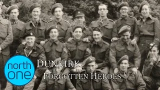 Dunkirk: The Forgotten Heroes - The 51st Highland Division | North One