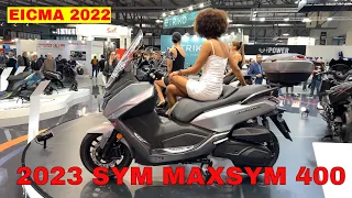 2023 Sym Maxsym 400 GT Walakround   EICMA 2022 Fiera Milano Rho