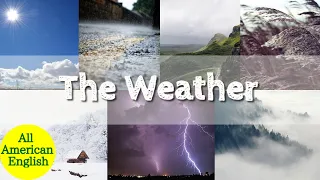 The Weather in English | How's the Weather | Listen and Repeat | All American English