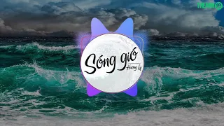 SÓNG GIÓ | K-ICM x JACK | HƯƠNG LY COVER | GOCTOI REMIX | THEANH28 MEDIA