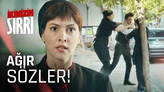 Neva'ya ağza alınmayacak sözler! - İkimizin Sırrı 6. Bölüm