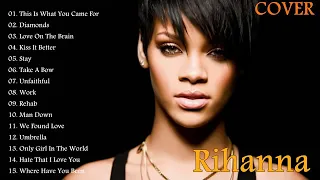 Rihanna Maiores Sucessos Full Cover 2017 RihannaMelhores canções