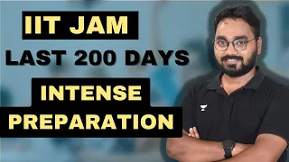 Mastering IIT JAM: Unleashing the Ultimate Preparation Strategy! || LAST 200 DAYS