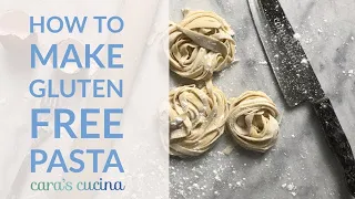 How to Make Gluten Free Pasta || Cook #withme || Cara Di Falco || Cara's Cucina