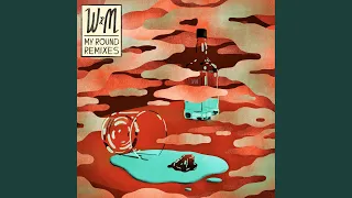 My Love (Whilk Re-Work)