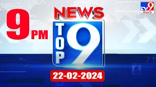 Top 9 News : Top News Stories | 22 February 2024 - TV9
