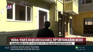 HÜDA PAR ELAZIĞ İL BAŞKANI KAVAKLI: 80’LER SOKAĞI KÜRSÜBAŞI VEYA EĞİTİM ALANI OLARAK KULLANILSIN