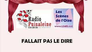 Théâtre Fallait pas le dire du 5 mars 2017