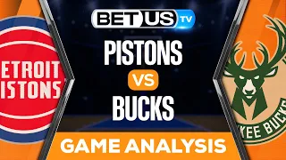 Pistons vs Bucks (11-2-22) NBA Expert Predictions, Basketball Picks & Best Bets