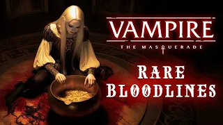 Discover the Rarest Vampire Bloodlines | Vampire the Masquerade Lore Letters