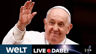 "URBI ET ORBI" – Papst Franziskus verkündet Osterbotschaft und spendet Segen | WELT LIVE DABEI