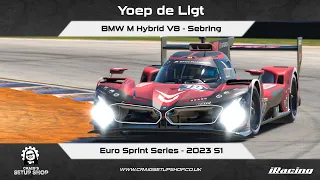 iRacing - 23S1 - BMW M Hybrid V8 - Euro Sprint Series - Sebring - YL